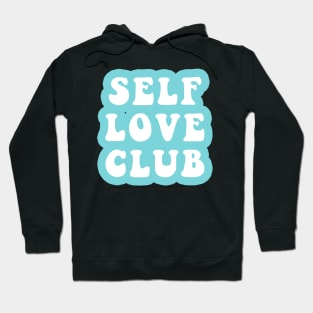 Self Love Club Hoodie